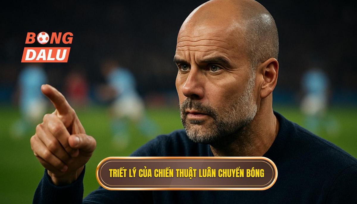 Nền tảng triết lý của Chiến thuật luân chuyển bóng nhanh