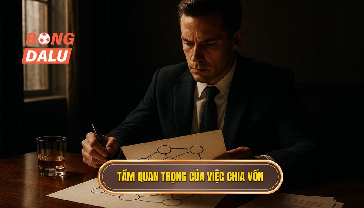 Tầm quan trọng cốt lõi của việc chia vốn cá cược