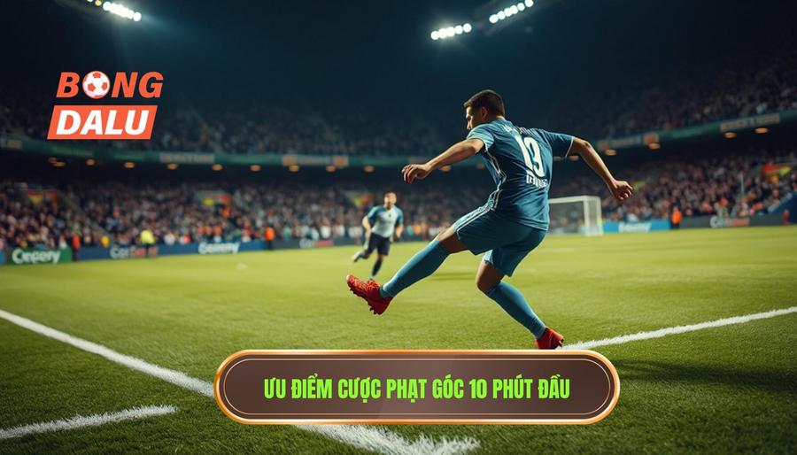 Tại sao nên tham gia Kèo cược đội nhận quả phạt góc trong 10 phút đầu?