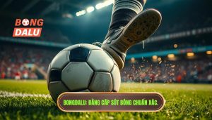 Kỹ thuật sút bóng bằng lòng bàn chân phải chuẩn xác nhất