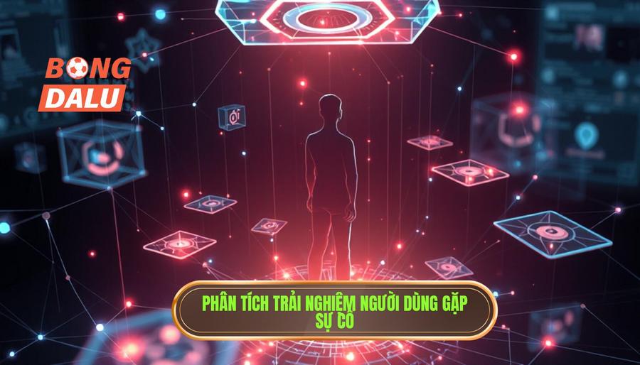 3. Phân tích đa chiều về trải nghiệm người dùng khi gặp sự cố 3. Phân tích đa chiều về trải nghiệm người dùng khi gặp sự cố
